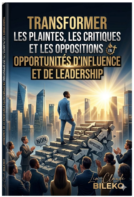 Transformer les Critiques en Opportunités